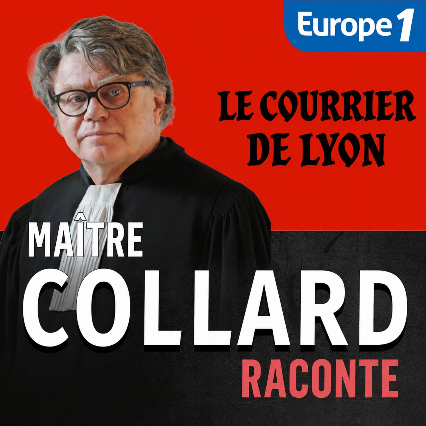 Maître Collard Raconte... L'affaire du courrier de Lyon [2/3] cover art