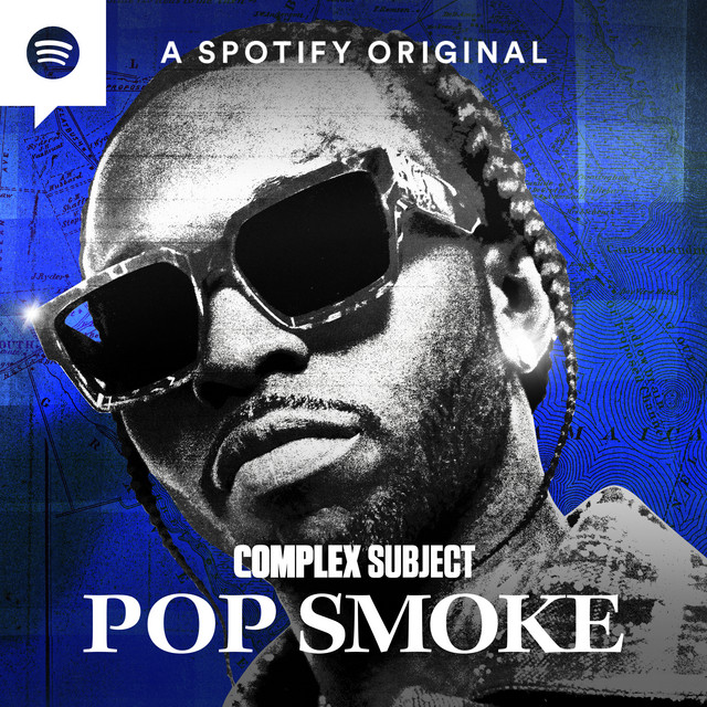 Welcome to Complex Subject: Pop Smoke cover art