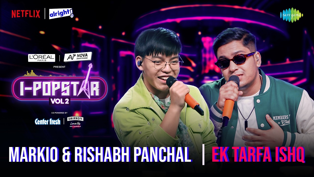 Ekk Tarfa | Markio Tanaldo x Rishabh Panchal | I-Popstar Hindi Vol.2 | EP 14 | Alright TV | Netflix cover art