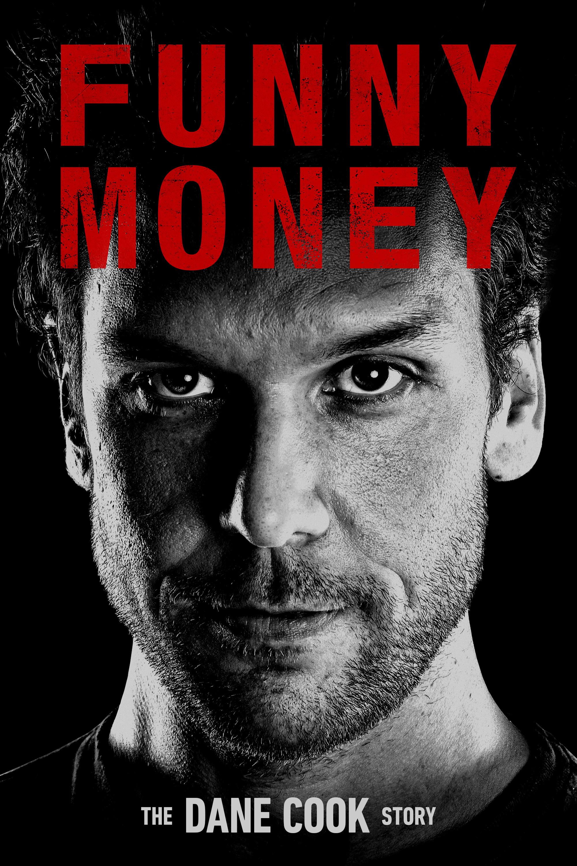 Poster Funny Money: The Dane Cook Story