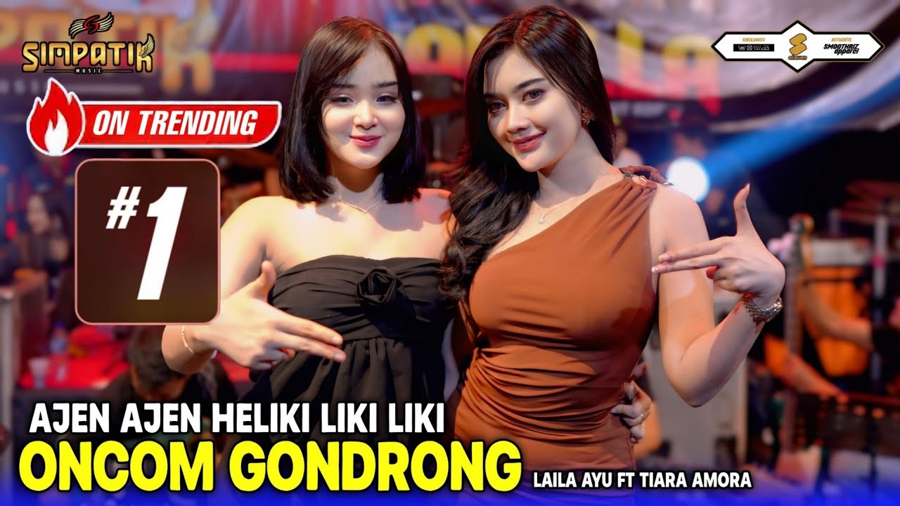Ajen ajen ajen heliki liki liki - ONCOM GONDRONG - LAILA AYU ft TIARA AMORA - SIMPATIK MUSIC cover art