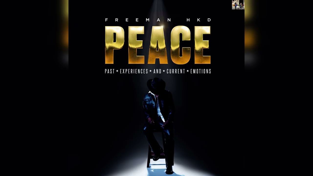 Freeman HKD - P.E.A.C.E (Full Album) cover art
