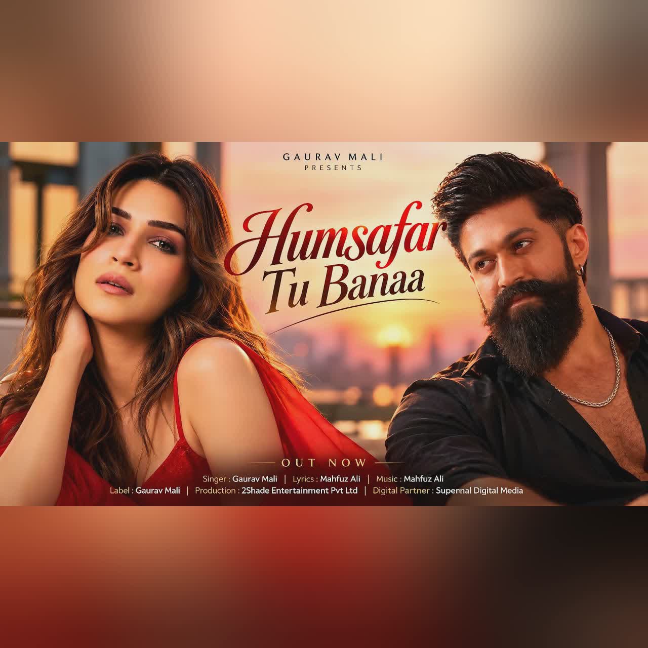 New Song 2026 | New Hindi Song | Humnava Tu Banaa | Yash | Kriti Sanon | New Song cover art