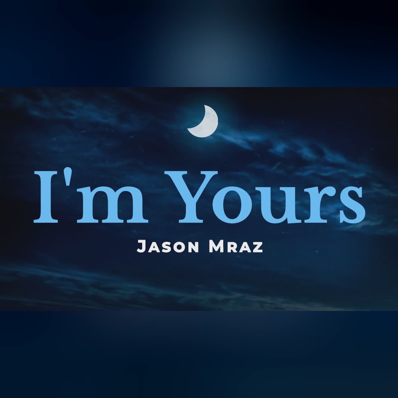 Jason Mraz - I'm Yours (Lyrics) cover art