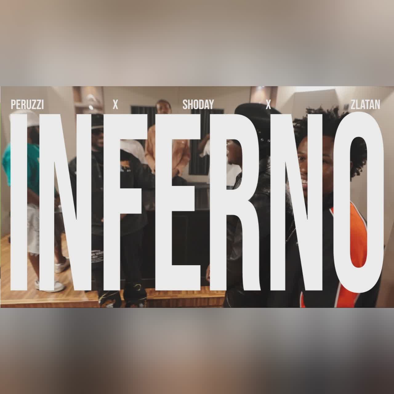 Zlatan, Peruzzi & Shoday - Inferno (Visualizer) cover art
