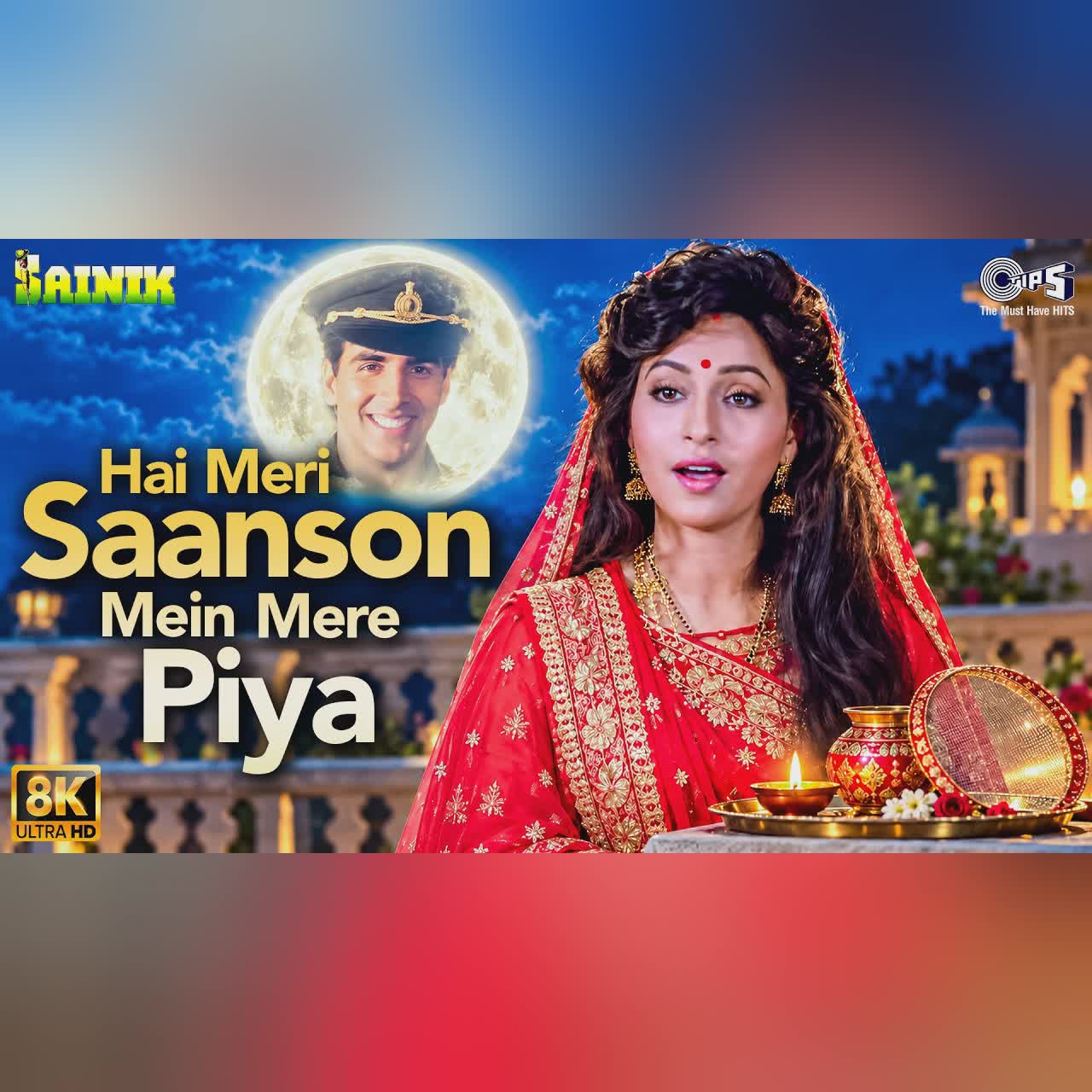 Karwa Chauth Song | Hai Meri Saanson Mein Mere Piya - 8K | Sainik | Akshay Kumar, Ashwini Bhave cover art